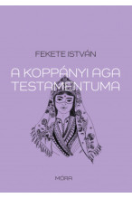Fekete Isrván: A Koppány aga testamentuma