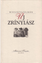 Mikszáth Kálmán: Új Zrinyiász