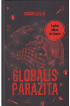 Bogár László: Globális parazita