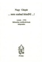 Nagy Gáspár ... nem szabad feledNI ...!