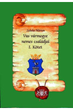 Szluha Márton: Vas vármegye nemes családjai I.