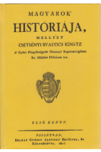Csétsényi Svastics Ignátz: Magyarok históriája - első könyv
