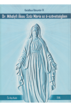Dr. Mihályfi Ákos: Szűz Mária az ó-szövetségben