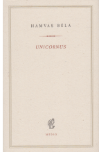 Hamvas Béla: Unicornus (1948)