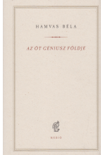 Hamvas Béla: Az öt géniusz földje (1940)
