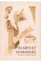 Harmadik évezred sorozat. Elárvult szabadság