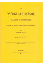 Herman Ottó: Az ősfoglalkozások - halászat és pásztorélet