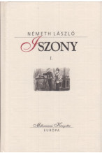 Németh László: Iszony I-II.