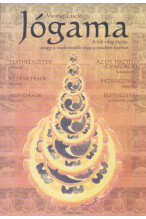 Mireisz László: Jógama. A hét világ jógája, avagy a tradicionális jóga a modern korban