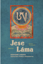 Keith Dowman - Urgyen - Jese Láma - Dzsigme Lingpa dzogcsen atijóga kézikönyve