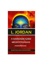 L. Jordan: A harmadik szem megnyitásának mesterkurzusa