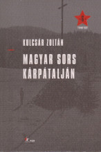 Kulcsár Zoltán: Magyar sors Kárpátalján