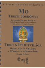 Norbu Csöpel: Mo Tibeti jóskönyv - Tibet népi hitvilága 