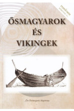 Dr. Fehér Mátyás Jenő: Ősmagyarok és vikingek