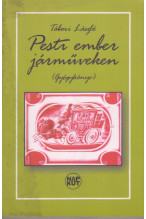 Tábori László: Pesti ember járműveken (Gyógykönyv)