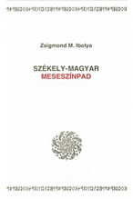 Székely-magyar meseszínpad