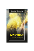 Rudolf Steiner Mantrák A hetesség misztériuma