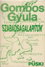 Gombos Gyula: Szabadságalapítók