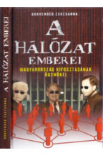 Borvendég Zsuzsanna: A hálózat emberei KÉSZLETHIÁNYOS