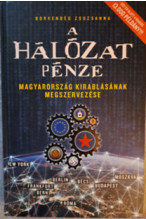 Borvendég Zsuzsanna: A hálózat pénze KÉSZLETHIÁNYOS
