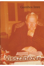Gombos Imre: Visszanézve