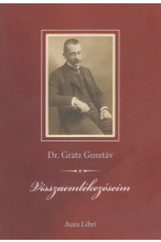 Dr. Gratz Gusztáv: Visszaemlékezéseim