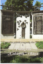 Kommunista gaztettek a magyarság ellen 1945 után II. - A magyar "Gulágok" világa