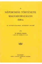 Dr. Békefi Remig: A népoktatás története magyarországon 1540-ig