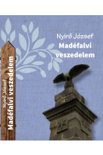 Nyirő József: Mádéfalvi veszedelem