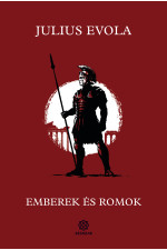Julius Evola: Emberek és romok