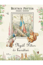 Beatrix Potter összes meséje - Nyúl Péter és barátai