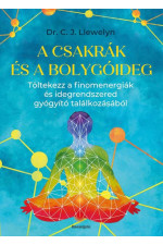 Dr. C.J. Llewelyn: A csakrák és a bolygóideg