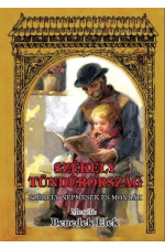 Benedek Elek: Székely tündérország