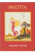 Adalbert Stifter: Brigitta