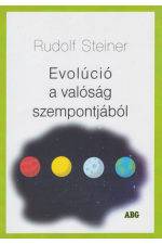 Rudolf Steiner: Evolúció a valóság szempontjából