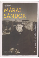 Fried István: Mérai Sándor. A huszadik század koronatúja