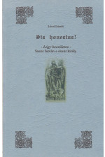 Lévai László: Sis honestus!