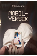 Farkas András: Mobil-Versek