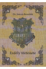 Jancsó Benedek: Erdély története