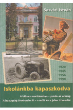 Sasvári István: Iskolánkba kapaszkodva