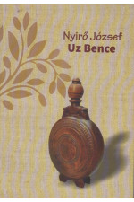 Nyirő József: Uz Bence