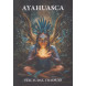 S. Alexander Stone: Ayahuasca - tér, tudat, tradicíó
