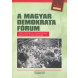 A Magyar Demokrata Fórum 1988. szeptember 3-i tanácskozásának jegyzőkönyve és sajtóvisszhangja