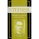 Rudolf Steiner: Útmutató az ezoterikus gyakorlatokhoz