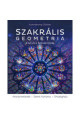 Komáromy Zoltán: Szakrális geometria. A tér és a formák titkai