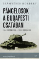 Számvéber Norbert: Páncélosok a Budapesti csatában 1944. október 29. - 1945. február 13.