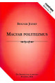 Bognár József: Magyar politeizmus