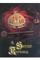 Mátéffy Balázs: A Szent Korona