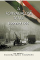 A forradalom tanúi - Budapest 1956