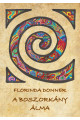 Florinda Donner: A boszorkány álma